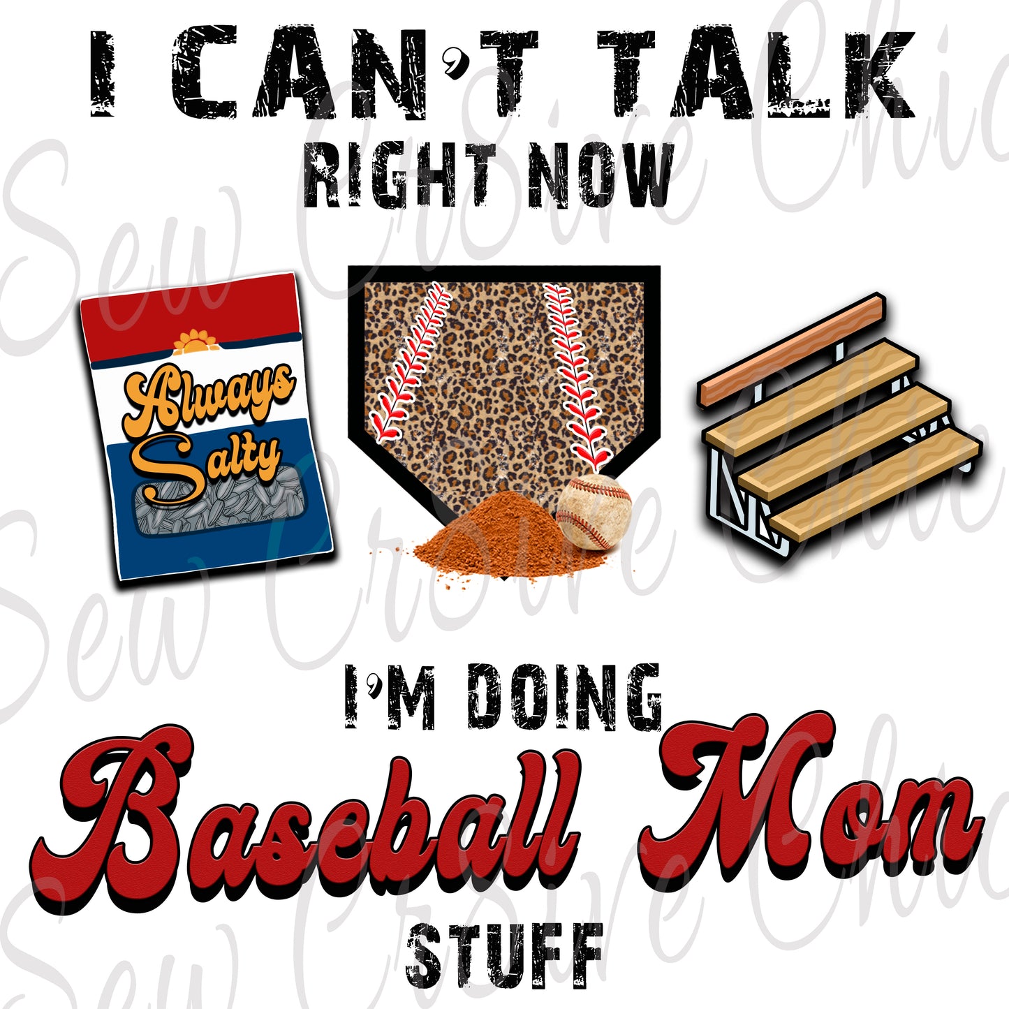 DTF print, I cant talk right now Im doing baseball mom stuff